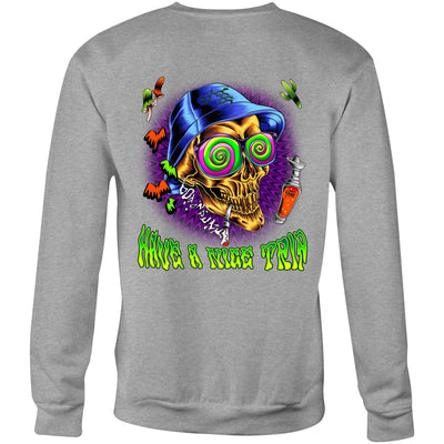 HAVE A NICE TRIP - Mens Sweatshirt - BACK PRINT