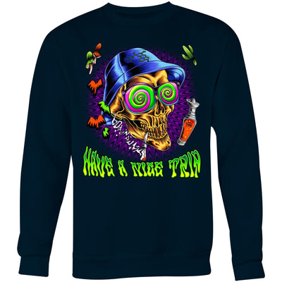 HAVE A NICE TRIP - Mens Sweatshirt - FRONT PRINT