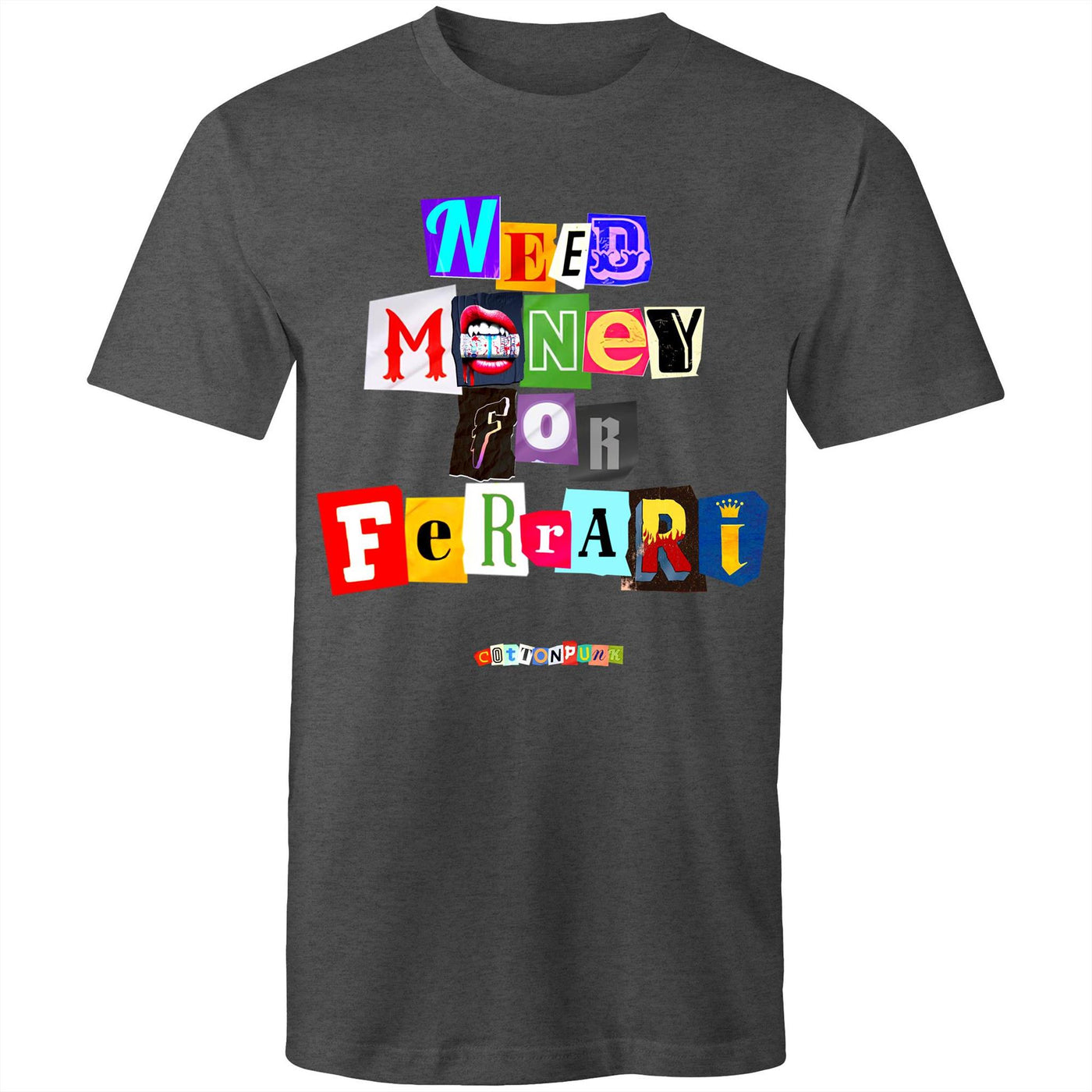 NEED MONEY FOR FERRARI - Mens T-Shirt - FRONT PRINT