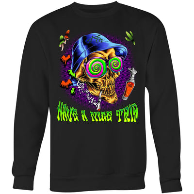 HAVE A NICE TRIP - Mens Sweatshirt - FRONT PRINT