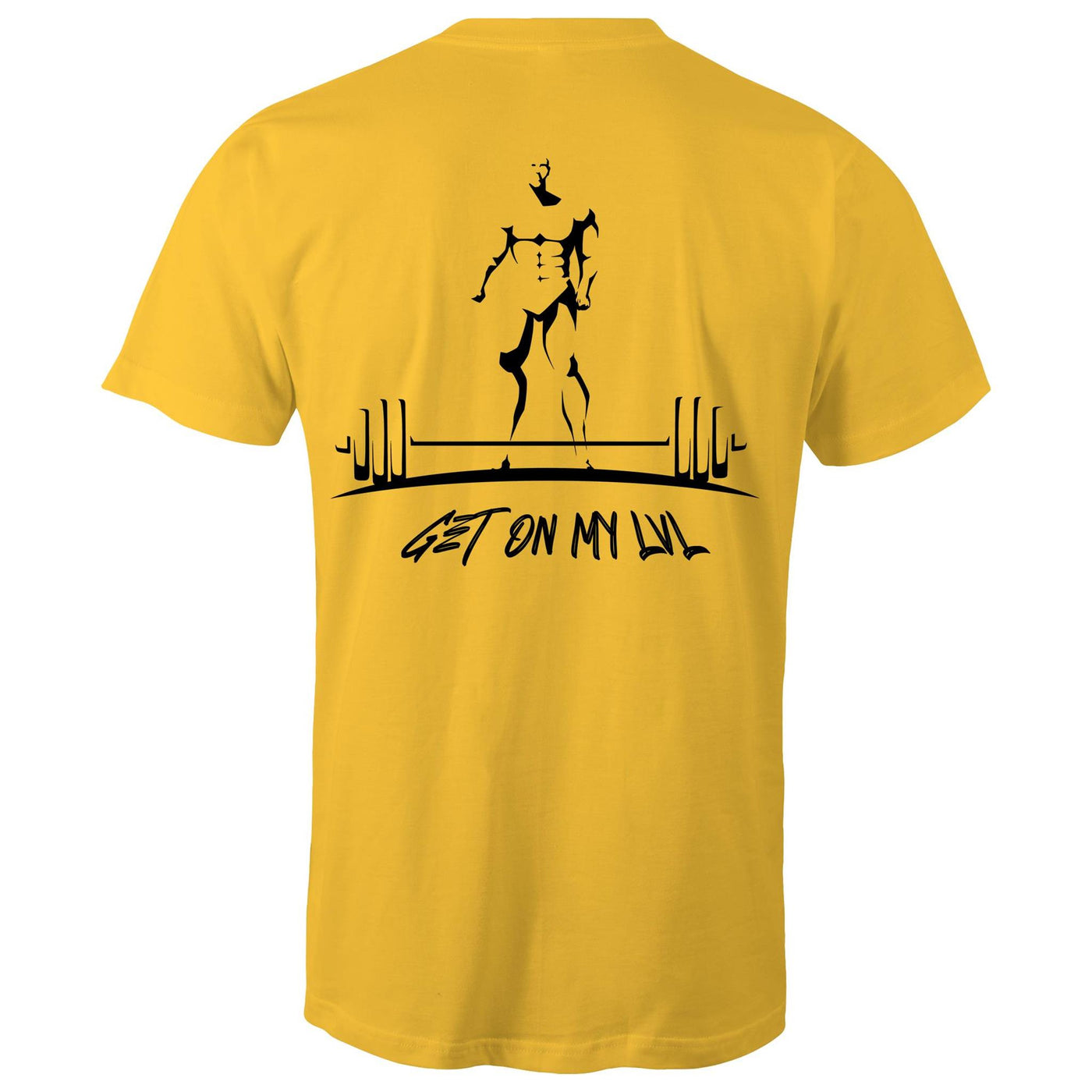 GET ON MY LVL - Mens T-Shirt - BACK PRINT