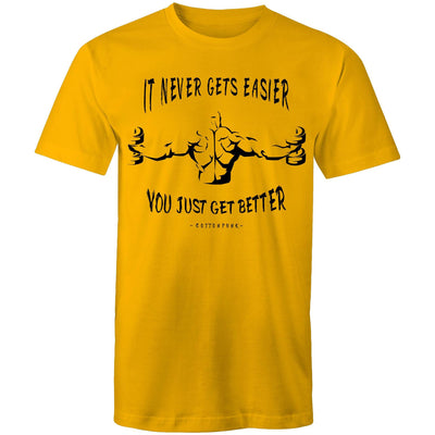 IT NEVER GETS EASIER - Mens T-Shirt - FRONT PRINT